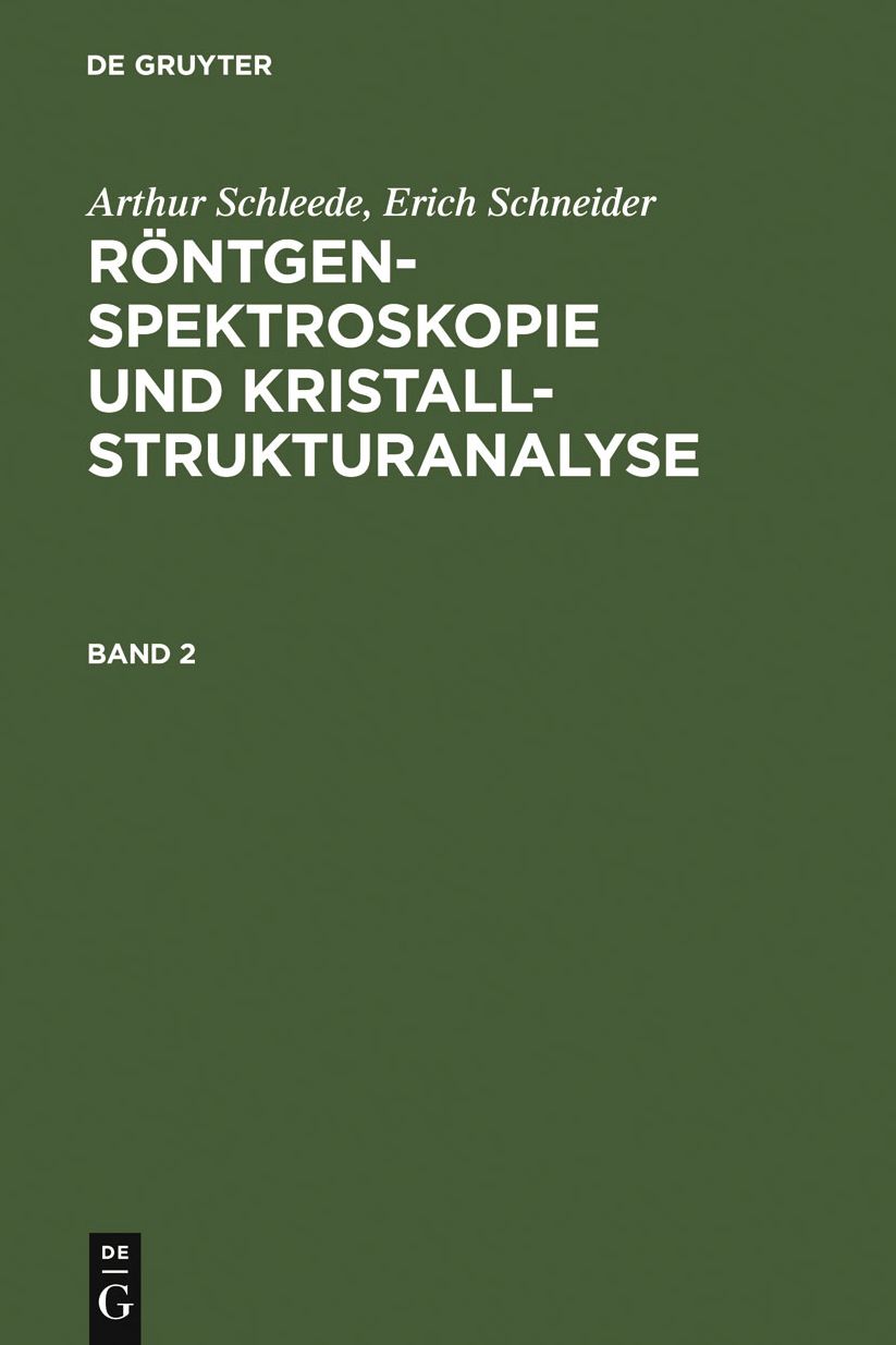 Rontgenspektroskopie und Kristallstrukturanalyse. Band 2