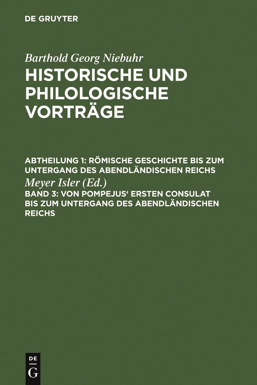 Von Pompejus' ersten Consulat bis zum Untergang des abendlandischen Reichs