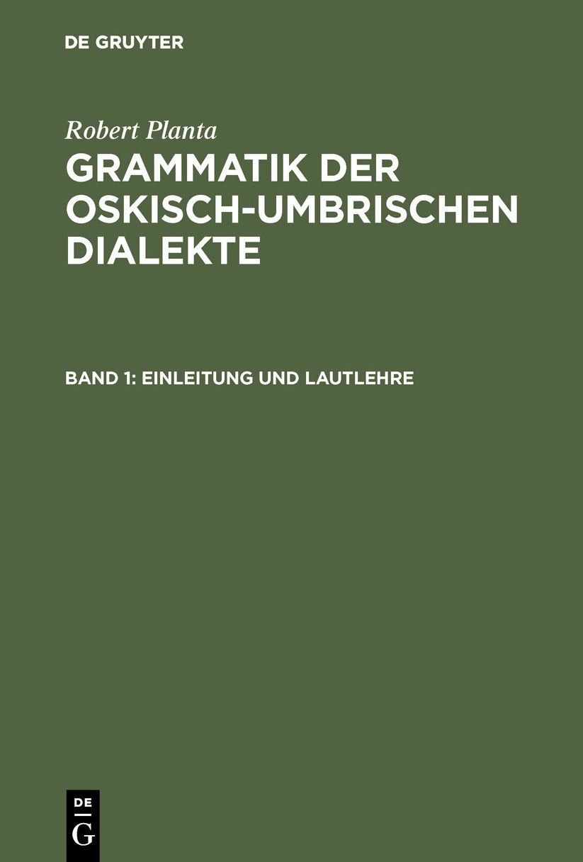 Einleitung und Lautlehre: Aus: Grammatik der oskisch-umbrischen Dialekte, Bd. 1
