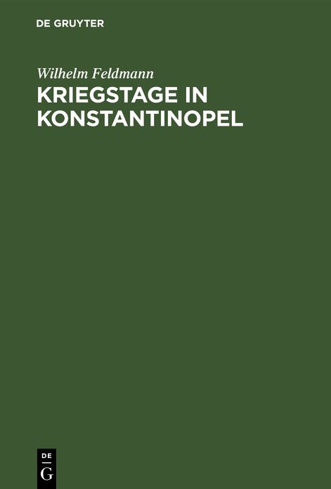 Kriegstage in Konstantinopel