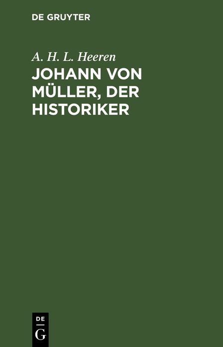 Johann von Müller, der Historiker