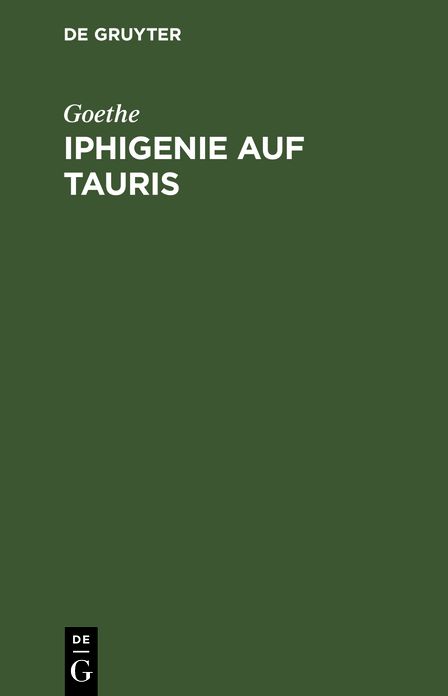 Iphigenie auf Tauris: Ein Schauspiel