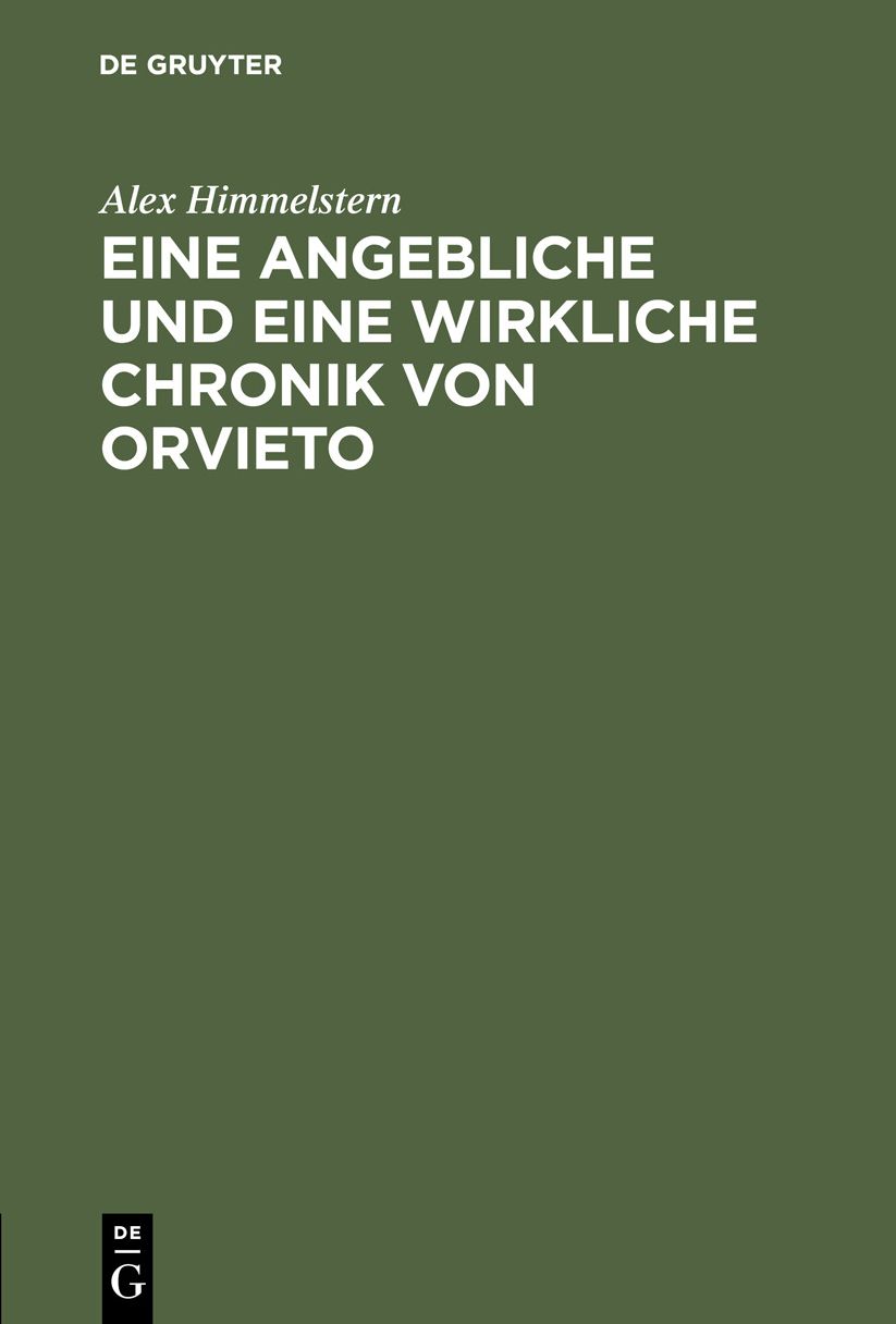 Eine angeSiche und eine wirkliche Chronik von Orvieto