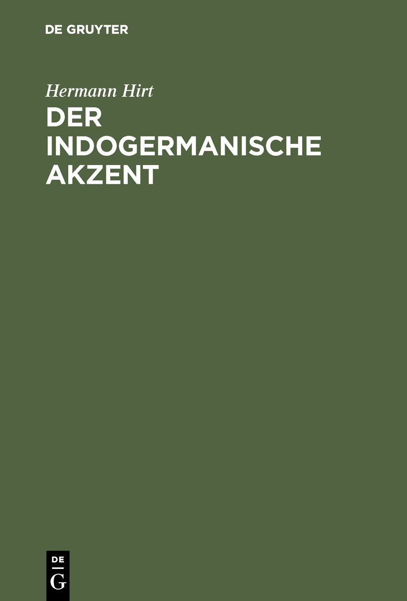 Der indogermanische Akzent: Ein Handbuch