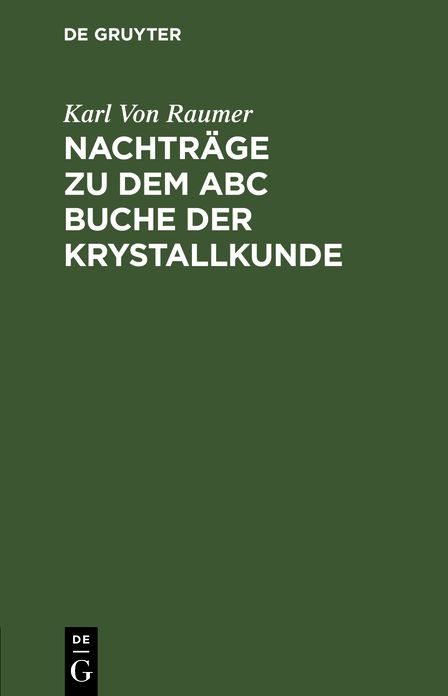 Versuch eines ABC Buchs der Krystallkunde: Nachträge