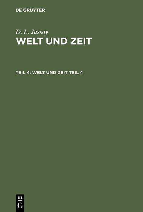 Welt und Zeit: Theil 4