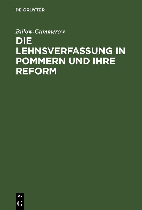 Die Lehnsverfassung in Pommern und ihre Reform