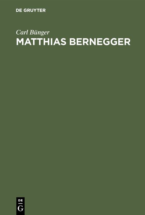 Matthias Bernegger: Ein Bild aus dem geistigen Leben Strassburgs zur Zeit des Dreissigjahrigen Krieges