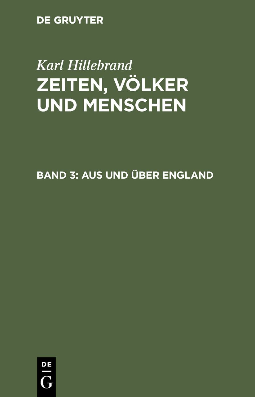 Aus und über England: Aus: Zeiten, Völker und Menschen, Bd. 3