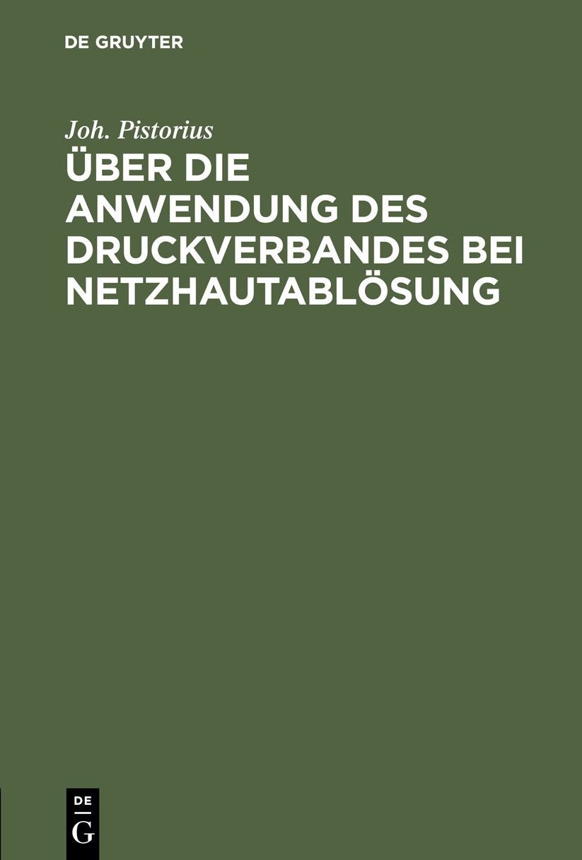 Über die Anwendung des Druckverbandes bei NetzhautaSösung