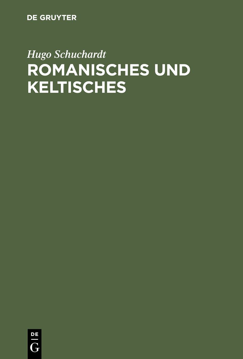 Romanisches und Keltisches: Ges. Aufsätze