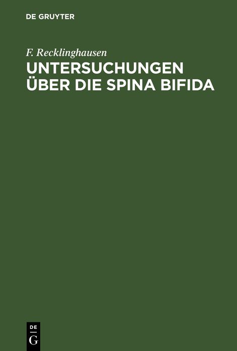 Untersuchungen Ã¼ber die Spina Bifida