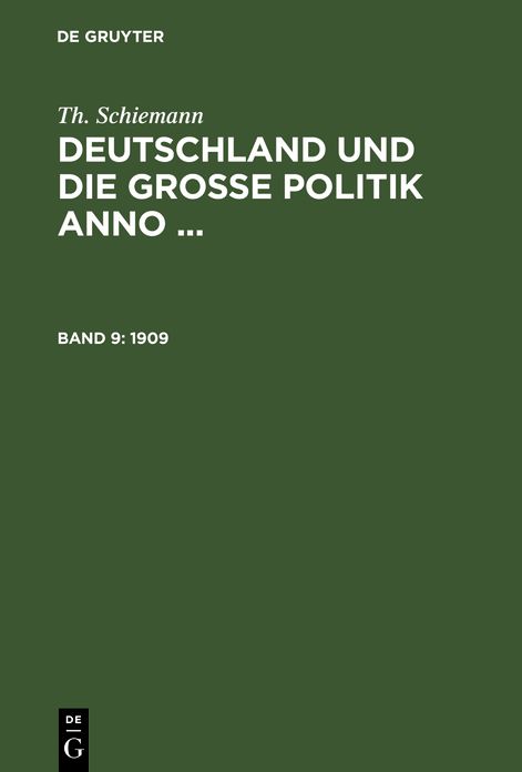 Deutschland und die große Politik Anno 1909