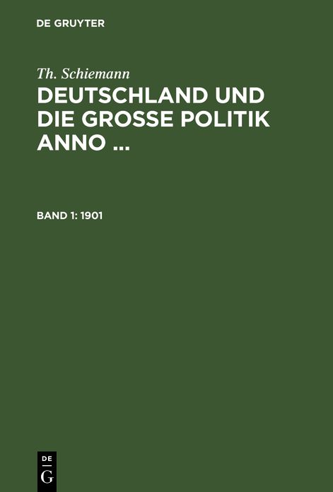 Deutschland und die große Politik, Anno 1901