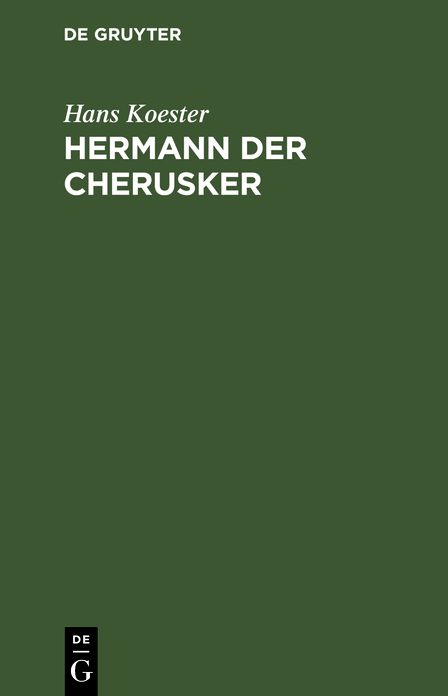 Hermann der Cherusker: Dramatisches Gedicht in zwei Theilen