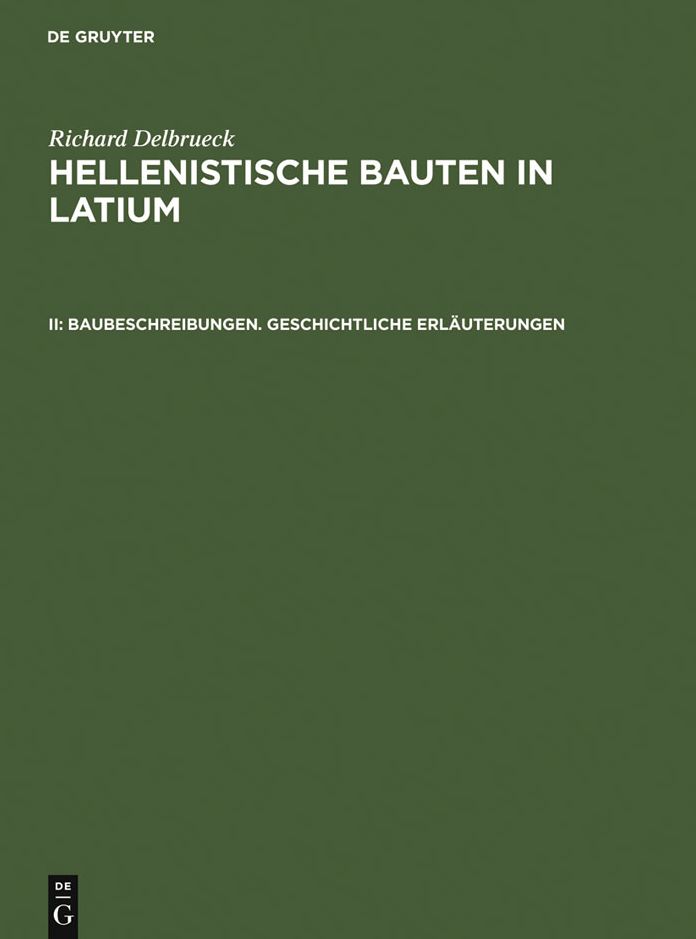 Baubeschreibungen. Geschichtliche Erlauterungen