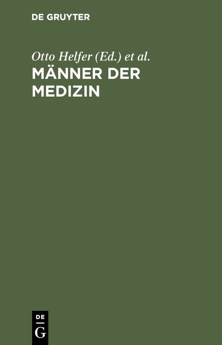 Männer der Medizin: Ill. Kurzbiographien