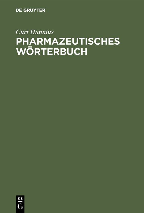 Pharmazeutisches Wörterbuch: Mit 15 Tabellen