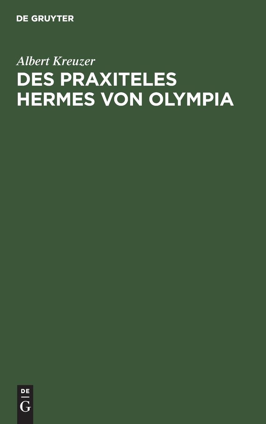 Des Praxiteles Hermes von Olympia