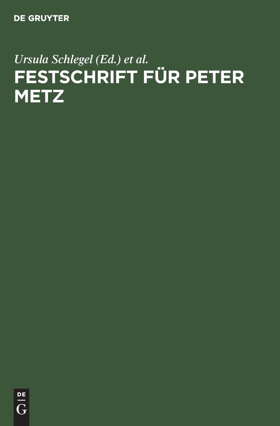 Festschrift für Peter Metz