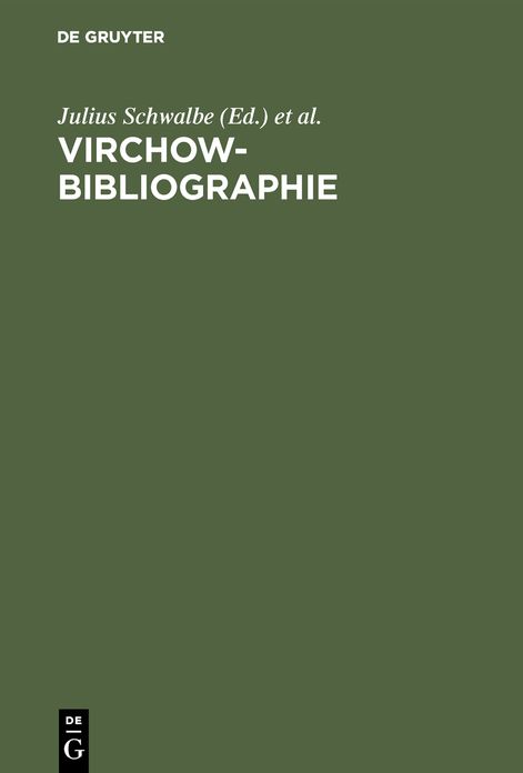 Virchow-Bibliographie: 1843 - 1901