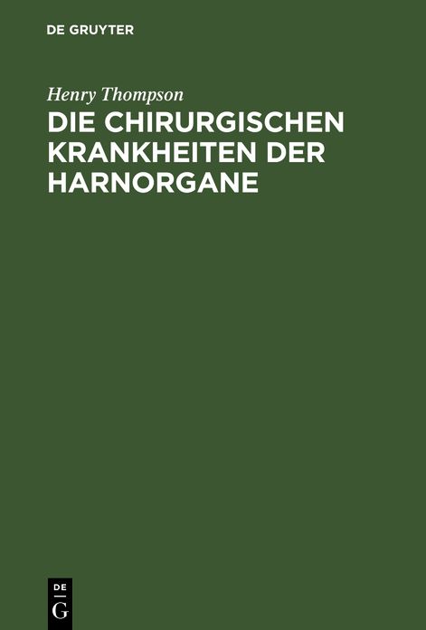 Die chirurgischen Krankheiten der Harnorgane