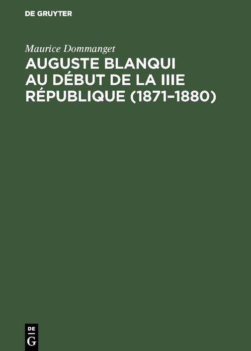 Auguste Blanqui au début de la IIIe République (1871 - 1880): Dernière prison et ultimes Combats