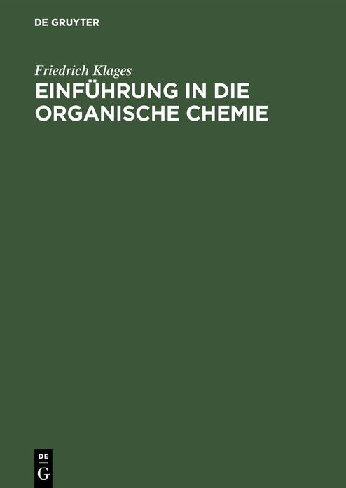 EinfÃ¼hrung in die organische Chemie: Mit 25 Tabellen, 4 Formtafeln