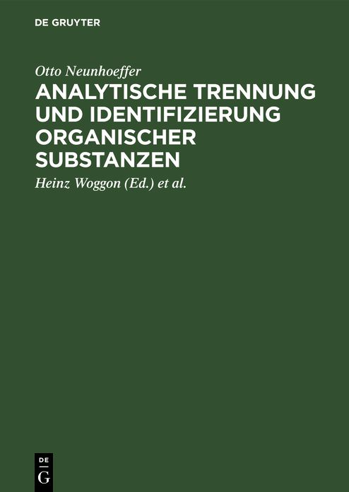 Analytische Trennung und Identifizierung organischer Substanzen: Für D. Gebrauch in Unterrichts- U. Forschungslaboratorien