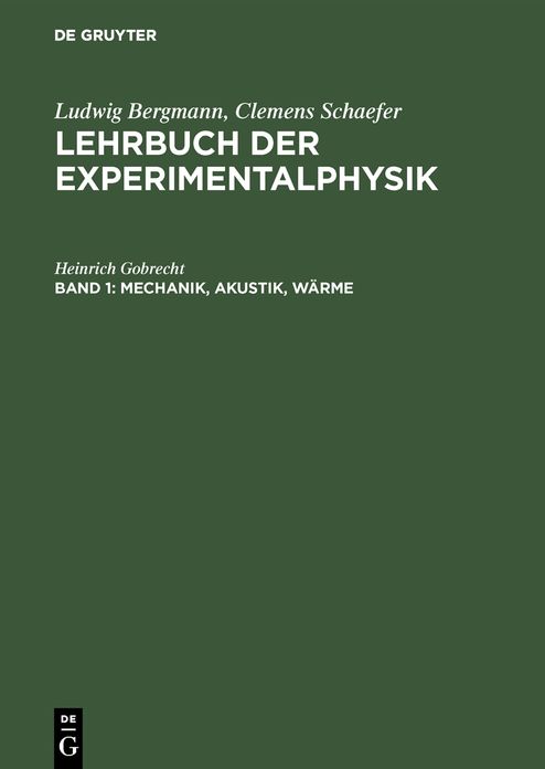 Mechanik, Akustik, Wärme: Mit einem Anhang über die 1. Mondlandung