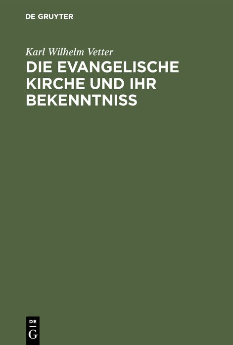 Die evangelische Kirche und ihr BekenntniÃ: Ein theologisches Bedenken