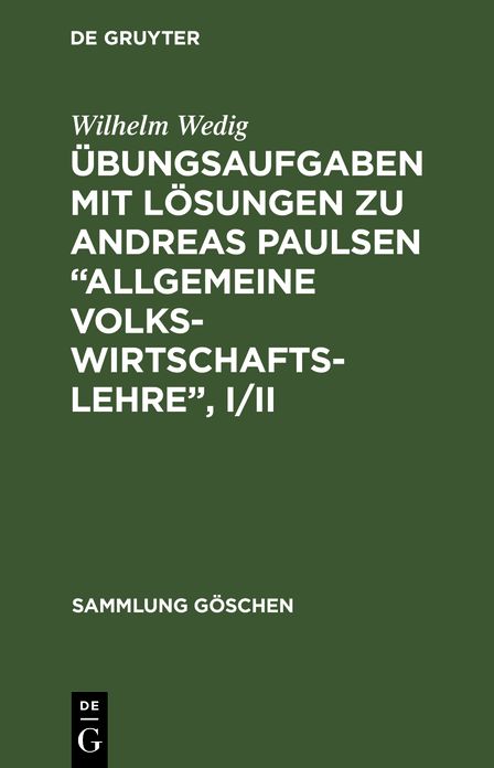 Übungsaufgaben mit Lösungen zu Andreas Paulsen Allgemeine Volkswirtschaftslehre
