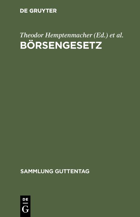 Börsengesetz: Nebst Ausführungsbestimmungen; vom 22. Juni 1896/8. Mai 1908