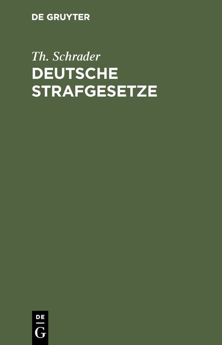 Deutsche Strafgesetze: übersichtliche Zusammenstellung der sämmtlichen neben dem Strafgesetzbuch geltenden Strafbestimmungen anderer Gesetze und Verordnungen des Deutschen Reiches
