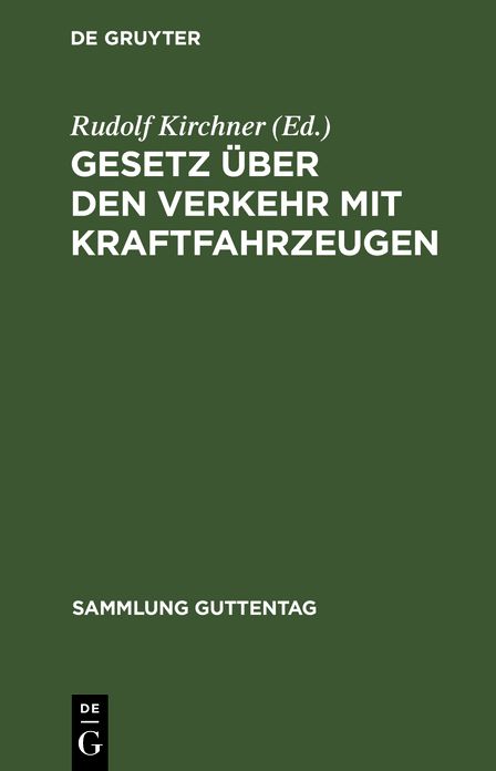 Gesetz über den Verkehr mit Kraftfahrzeugen: Vom 3. Mai 1909; Text-Ausgabe mit Anmerkungen und Sachregister