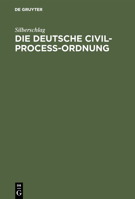 Die Deutsche Civil-Proceß-Ordnung: Betrachtet mit Rücksicht auf den amtlichen Entwurf und auf die Baiersche Proceß-Ordnung in bürgerlichen Rechtsstreitigkeiten