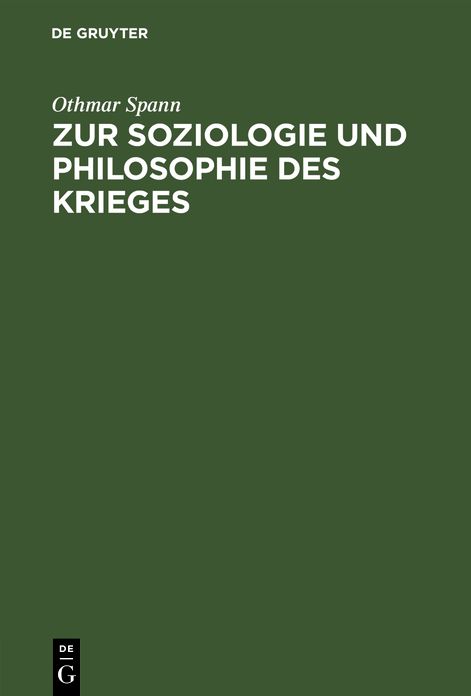 Zur Soziologie und Philosophie des Krieges: Vortrag, geh. 1912 zu Brünn