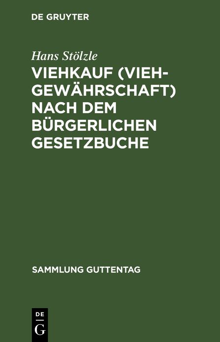 Viehkauf (Viehgewährschaft) nach dem Bürgerlichen Gesetzbuche: Text-Ausgabe mit Erläuterungen und Sachregister