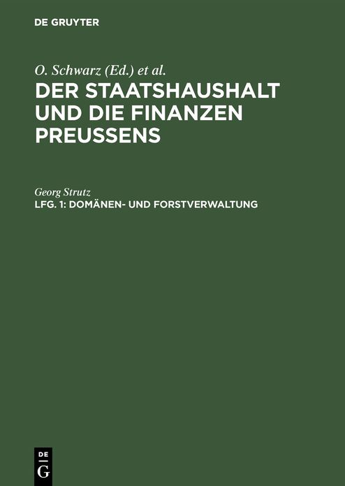 Domänen- und Forstverwaltung: Bd. 1, Lfg. 1