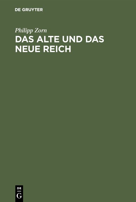 Das alte und das neue Reich: Festrede gehalten am 18. Januar 1886 in der KöniglichenDeutschen Gesellschaft zu Königsberg I. Pr