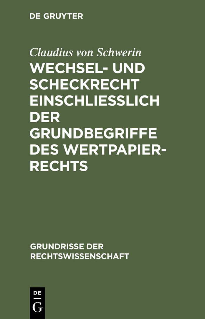 Wechsel- und Scheckrecht einschliesslich der Grundbegriffe des Wertpapierrechts