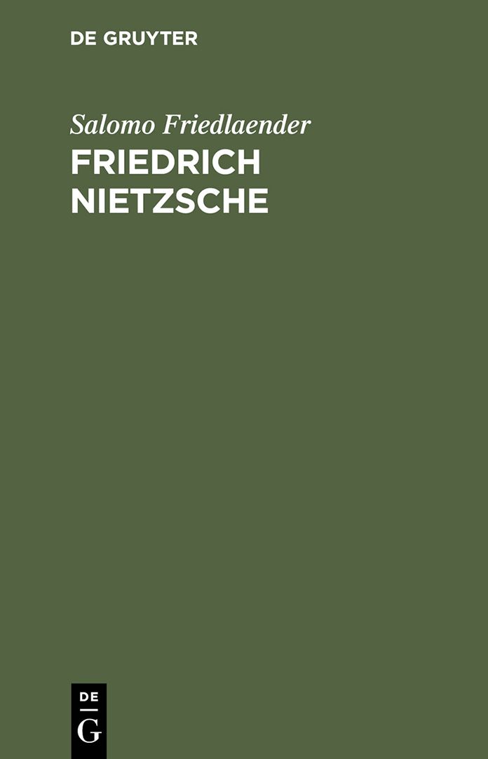 Friedrich Nietzsche: Eine intellektuale Biographie