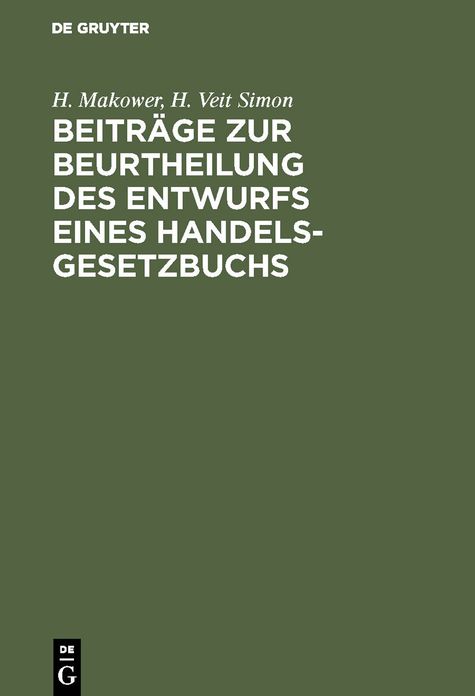 Beiträge zur Beurtheilung des Entwurfs eines Handelsgesetzbuchs