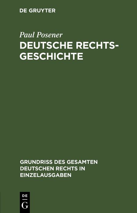 Deutsche Rechtsgeschichte: Bd. 19