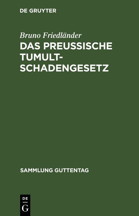 Das preussische Tumultschadengesetz