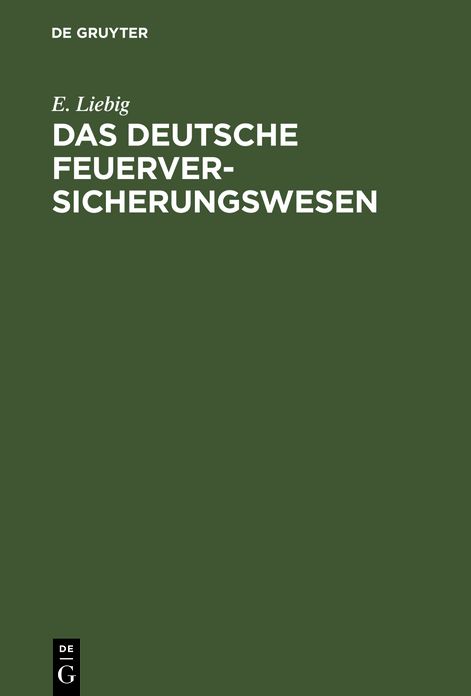 Das deutsche Feuerversicherungswesen