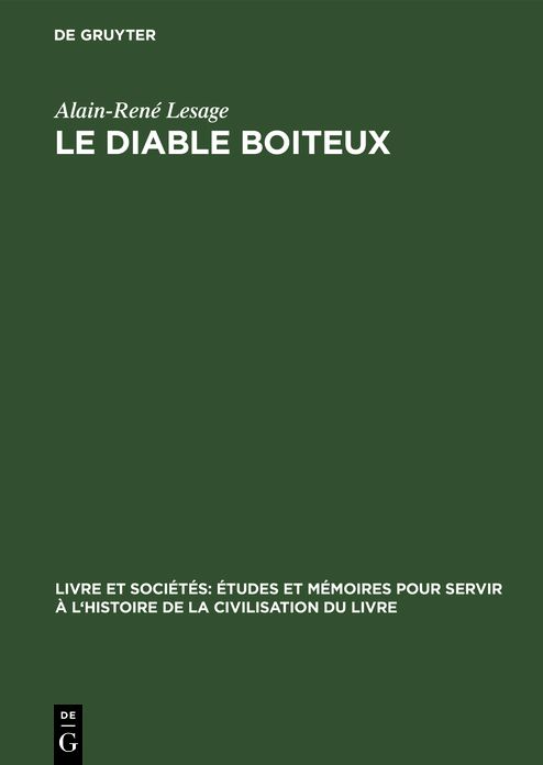 Le diaSe Boiteux: Texte de la deuxième édition avec les variantes de l'édition originale et du remaniement De 1726