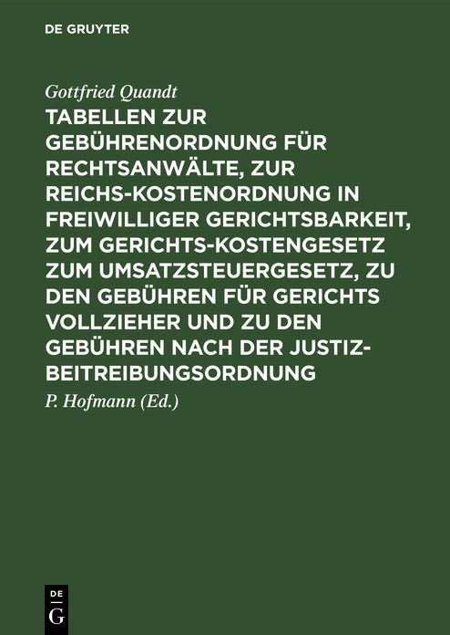 Tabellen zur Gebührenordnung für Rechtsanwälte, zur Reichskostenordnung in freiwilliger Gerichtsbarkeit, zum Gerichtskostengesetz zum Umsatzsteuergesetz, zu den Gebühren für Gerichts vollzieher und zu den Gebühren nach der Justizbeitreibungsordnung: Nebst