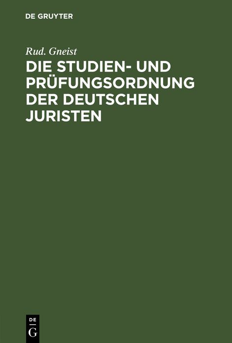 Die Studien- und Prüfungsordnung der deutschen Juristen