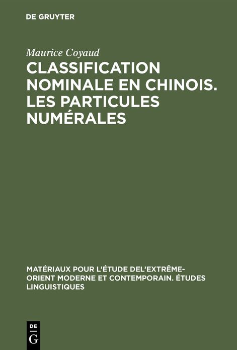 Classification nominale en chinois. les particules Numérales